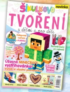 Nové číslo Šikulkova tvoření je tady!